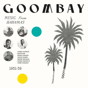 Bahamas: Goombay 1951-1959 (The Bahama Islands)