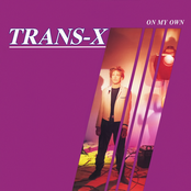 Trans-X: On My Own