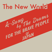 The New World by The Drums