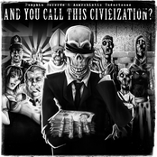 And You Call This Civilization