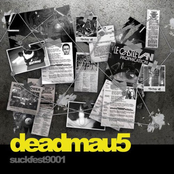 Suckfest9001 by Deadmau5