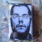 STAY SMOKE, STAY STONE
