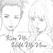 Kiss Me/Hold Me Now