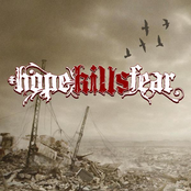 Hope Kills Fear