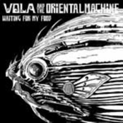 Principle Of Machine by Vola & The Oriental Machine