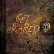 Get Scared: Get Scared