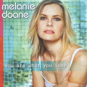 You Are What You Love by Melanie Doane