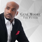 Gene Moore: The Future