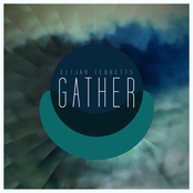 Gather