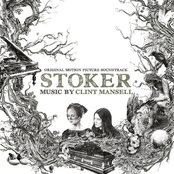 Stoker: Original Motion Picture Soundtrack