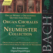 Johann sebastian Bach: Organ Chorales from the Neumeister Collection