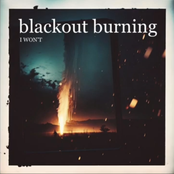 Blackout Burning