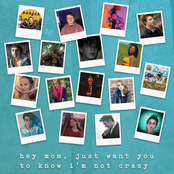 Hey Mom, Just Want You to Know I'm Not Crazy