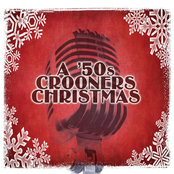 A '50s Crooners Christmas