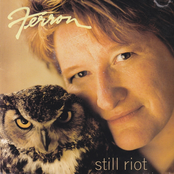 Ferron: Still Riot