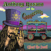 Anthony Rosano and The Conqueroos: Cheat the Devil