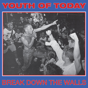 Youth Of Today: Break Down The Walls