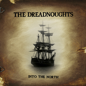 The Dreadnoughts: Into The North