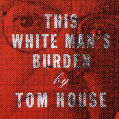 White Man by Tom House