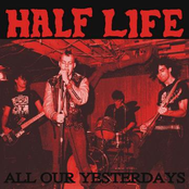 All Our Yesterdays by Half Life