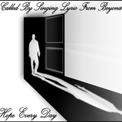 Called By Singing Lyric From Beyond