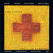 Smell Of A Friend by The Lodge