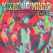 Mixed Up Minds, Part 2: Obscure Rock And Pop From The British Isles, 1969-1973