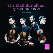 Quatuor Arod: The Mathilde Album