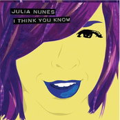 I Think You Know by Julia Nunes