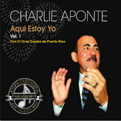 Charlie Aponte: Aqui Estoy Yo, Vol. 1