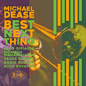 Michael Dease: Best Next Thing