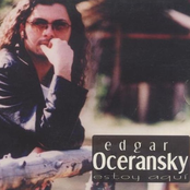 Edgar Oceransky: Estoy aquí