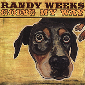 Randy Weeks: Going My Way