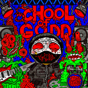 Lil Godd: SCHOOL OF GODD