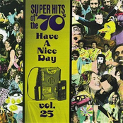 Super Hits Of The '70s: Have A Nice Day, Vol. 25