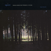 Spire: Organ Works Past Present and Future