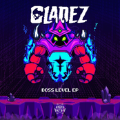 Gladez: Boss Level EP