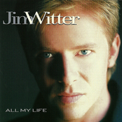 Jim Witter: All My Life