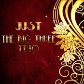 Just The Big Three Trio