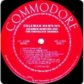 Coleman Hawkins And The Chocolate Dandies