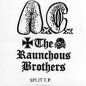 Anal Cunt / The Raunchous Brothers