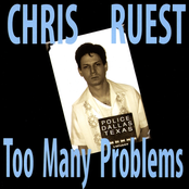 Chris Ruest: Too Many Problems