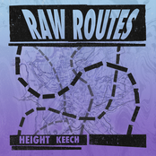 Height Keech: Raw Routes