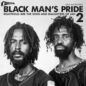 Black Man's Pride 2: Righteous Are the Sons and Daughters of Jah