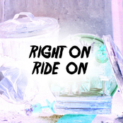 Right on, Ride On