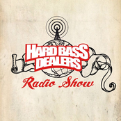 Hard Bass Dealers Podcast