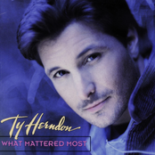 Ty Herndon: What Mattered Most