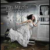 Joel Melton: Little Girl in an Airstream