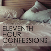 11th hour Confessions Volume Two