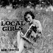 Weapons by Local Girls